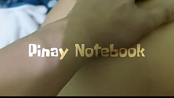 Pinay GF tinira patalikod | Pinay Notebook